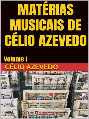 cover image of Matérias Musicais de Célio Azevedo, Volume 1